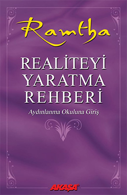 Ramtha - Realiteyi Yaratma Rehberi